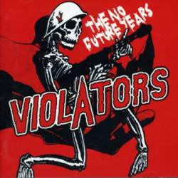 Violators : The No Future Years